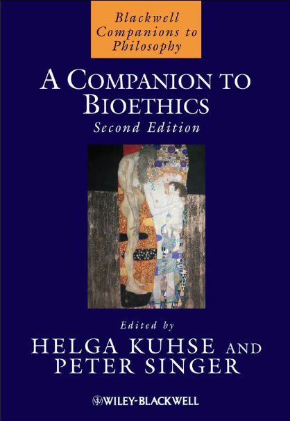 A Companion to Bioethics